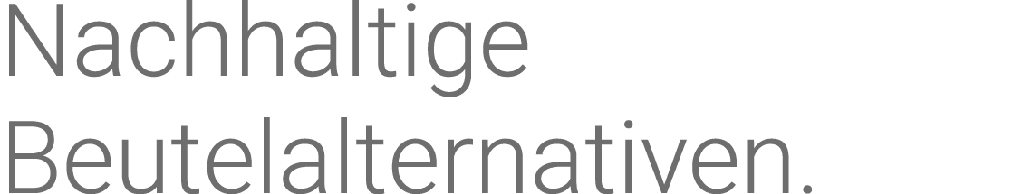 Nachhaltige Beutel alternativen 