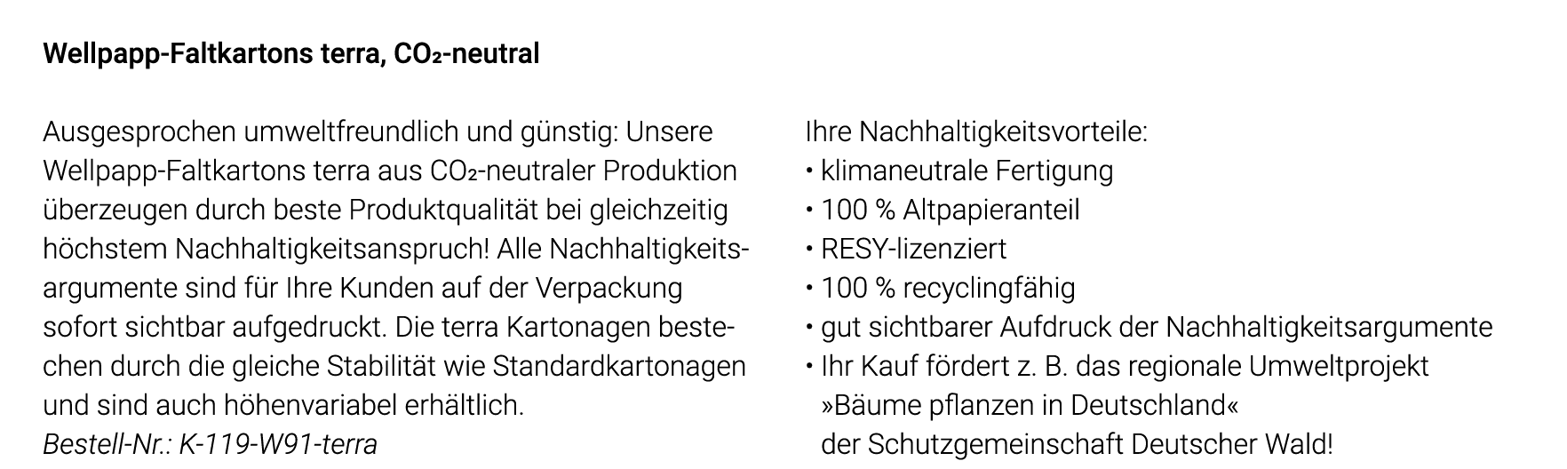 Wellpapp-Faltkartons terra, CO2-neutral Ausgesprochen umweltfreundlich und günstig: Unsere Wellpapp-Faltkartons terra   