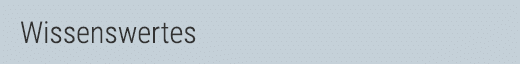 Wissenswertes