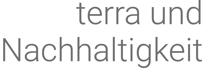 terra und  Nachhaltigkeit