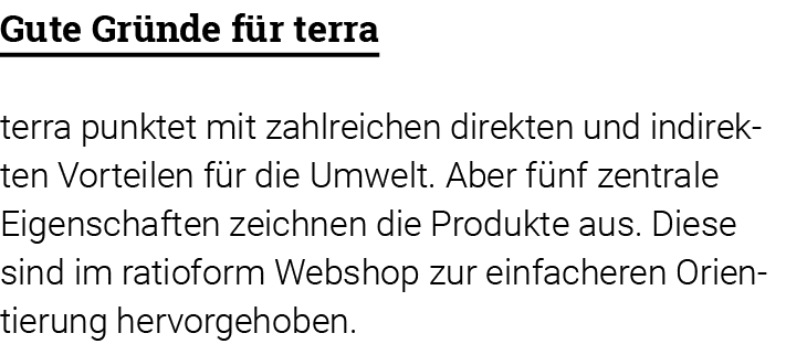 Gute Gründe für terra terra punktet mit zahlreichen direkten und indirekten Vorteilen für die Umwelt  Aber fünf zentr   