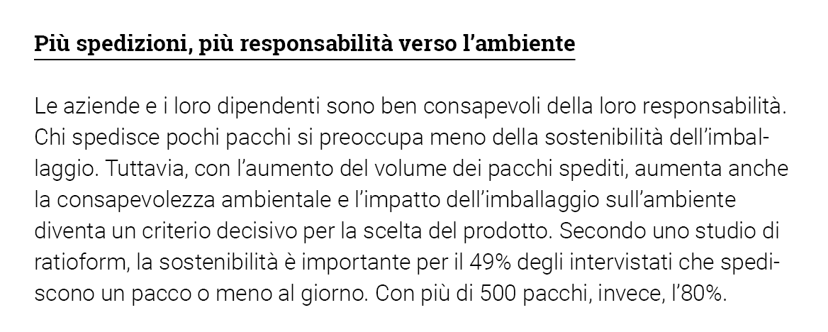 Più spedizioni, più responsabilità verso l ambiente Le aziende e i loro dipendenti sono ben consapevoli della loro re   