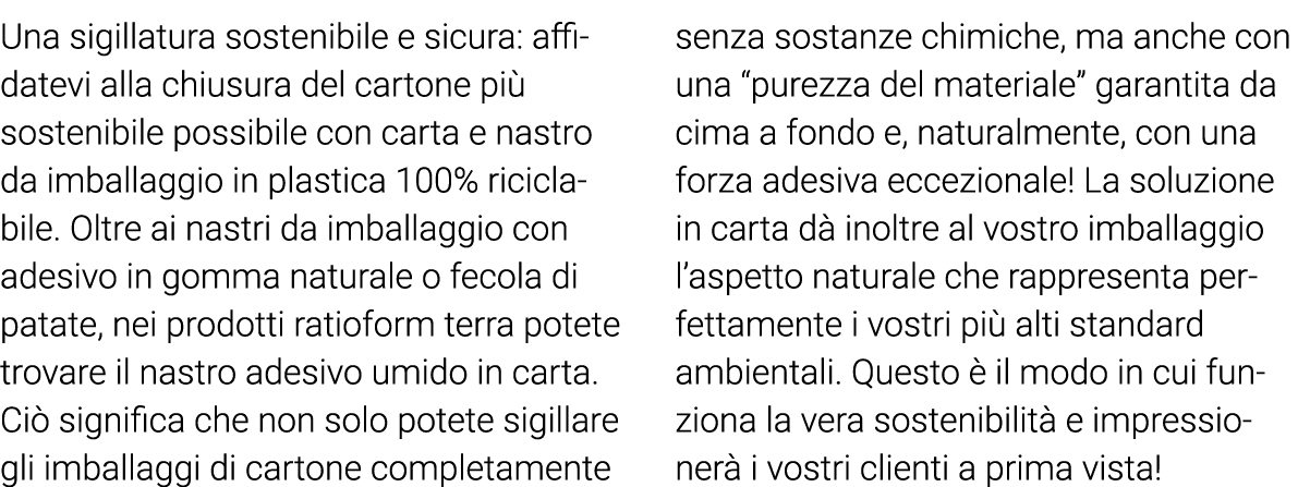 Una sigillatura sostenibile e sicura: affidatevi alla chiusura del cartone più sostenibile possibile con carta e nast   