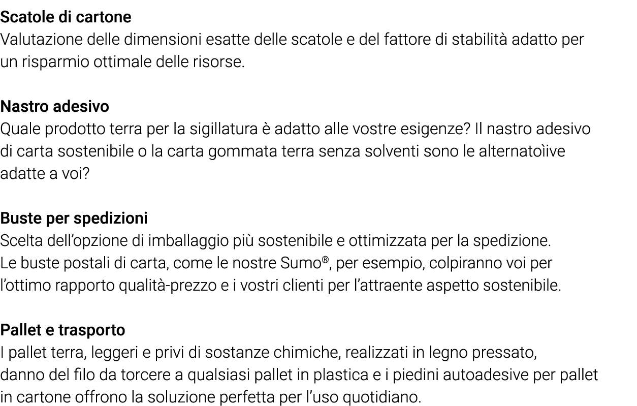 Scatole di cartone Valutazione delle dimensioni esatte delle scatole e del fattore di stabilità adatto per un risparm   