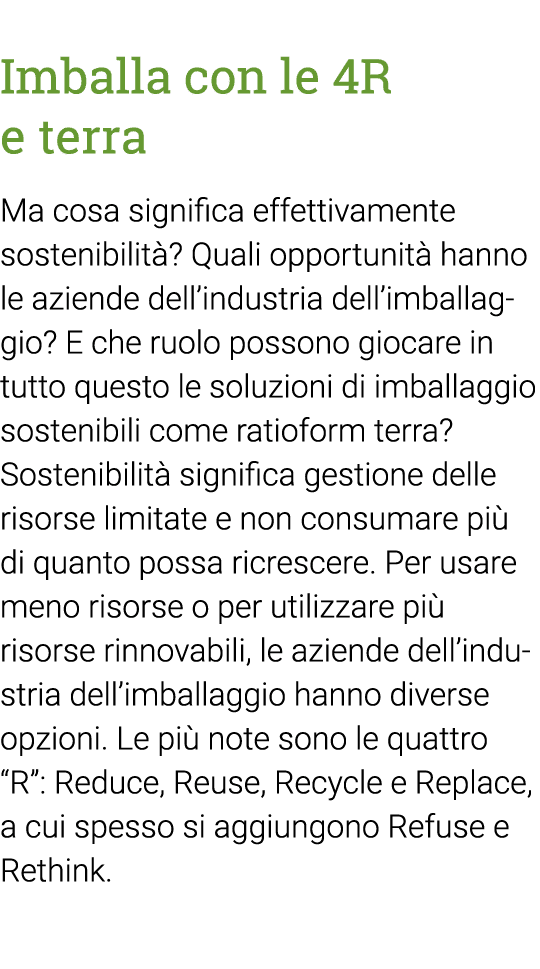 Imballa con le 4R e terra Ma cosa significa effettivamente sostenibilità  Quali opportunità hanno le aziende dell ind   