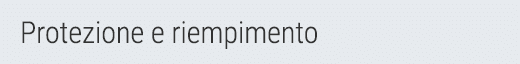Protezione e riempimento