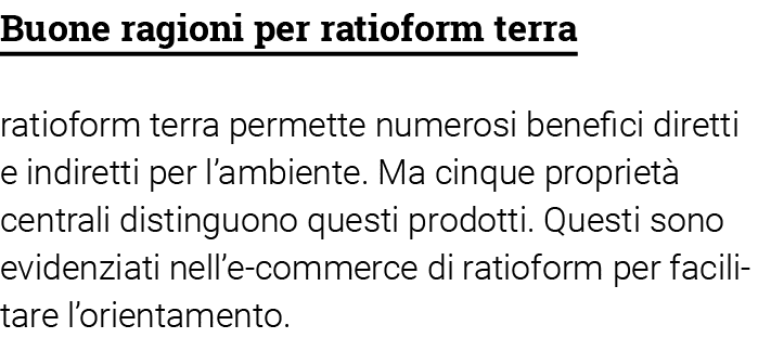 Buone ragioni per ratioform terra ratioform terra permette numerosi benefici diretti e indiretti per l ambiente  Ma c   