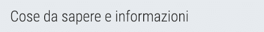 Cose da sapere e informazioni
