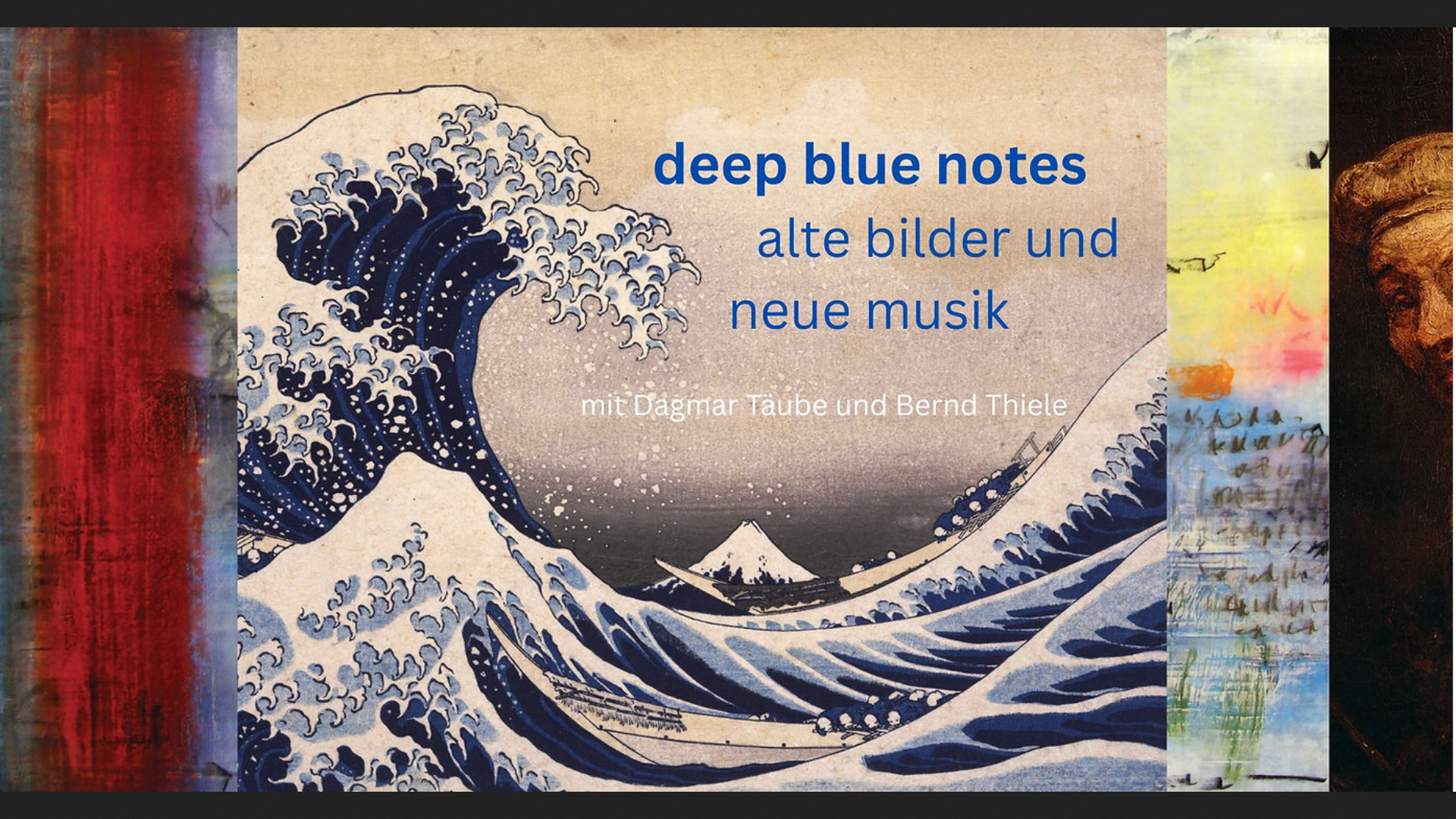 Deep Blue Notes - alte Bilder, neue Musik