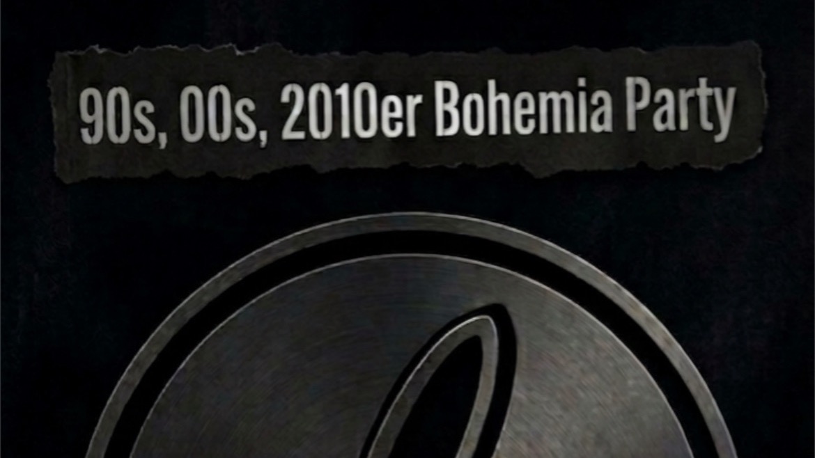 90s, 2000er & 2010er Bohemia-Party