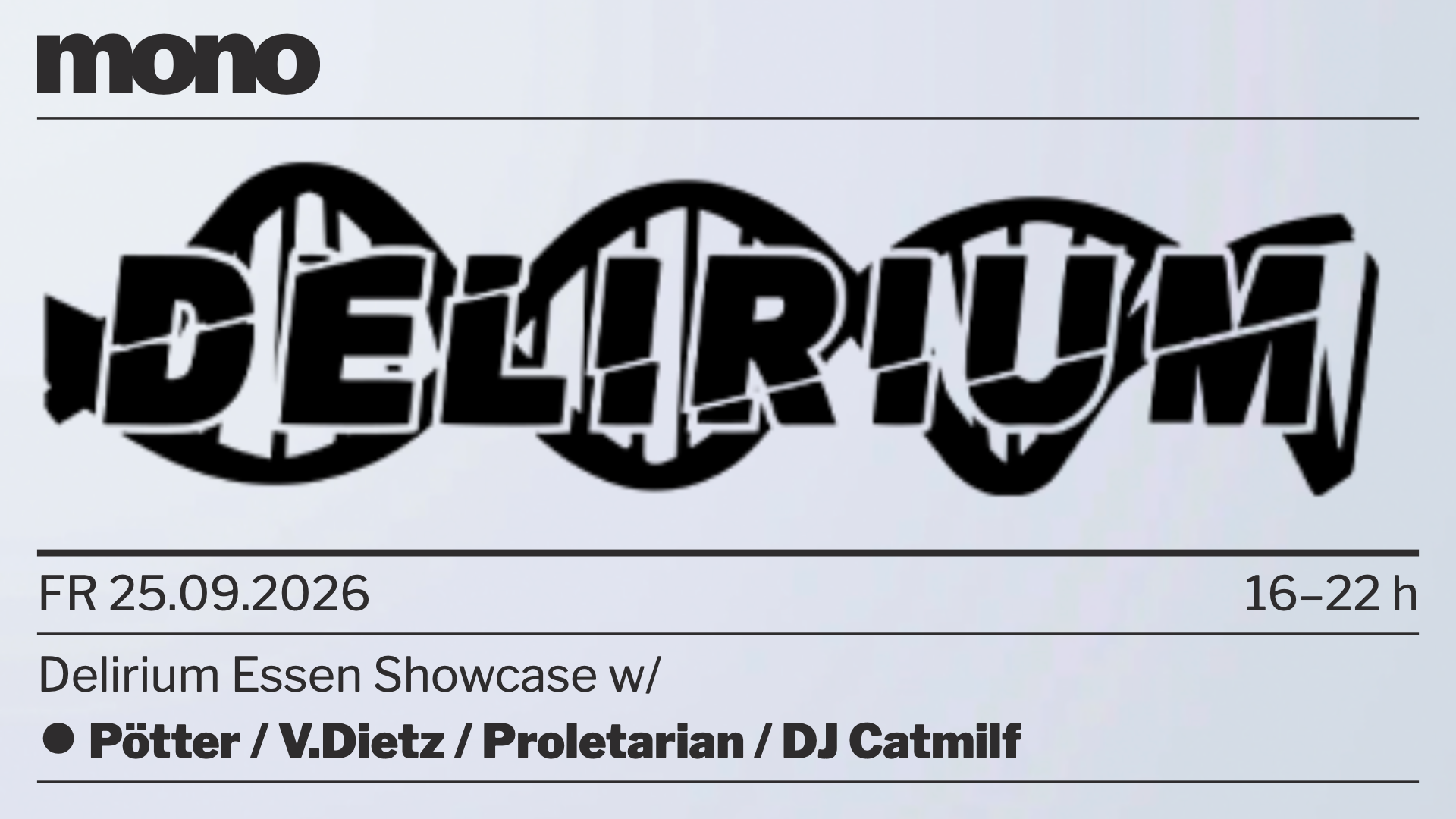 Delirium Essen Showcase w/ Proletarian (live), V.Dietz, DJ Catmilf & Pötter