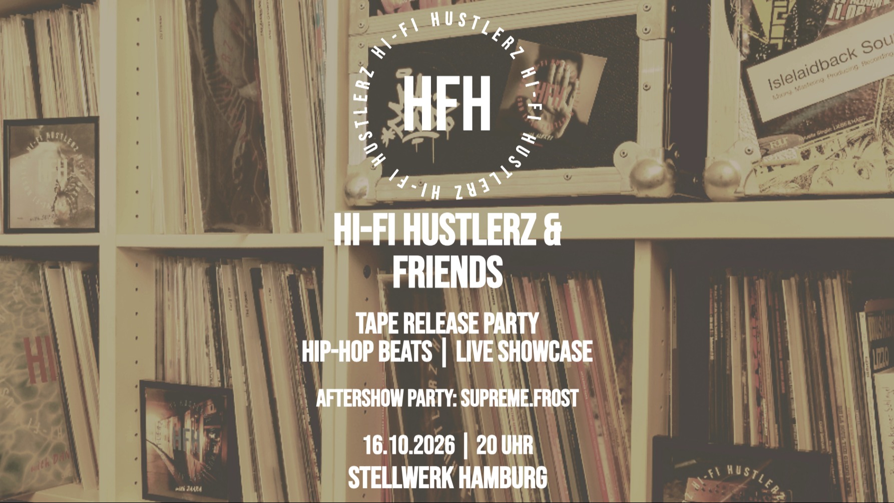 HI-FI HUSTLERZ & FRIENDS