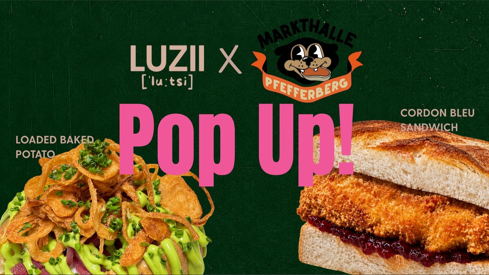 Cordon Bleu Sandwich Pop Up - Luzii x Markthalle Pfefferberg