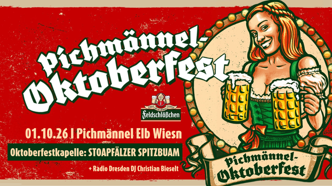 Pichmännel Oktoberfest 2026 - Pichmännel Elb Wiesn