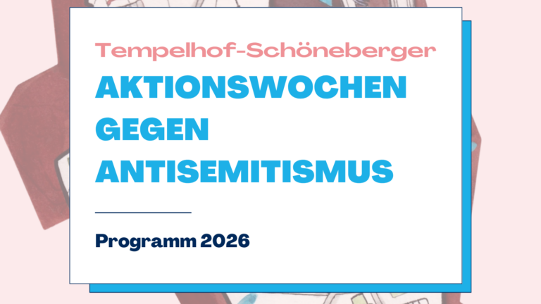 Aktionswochen gegen Antisemitismus in Tempelhof-Schöneberg