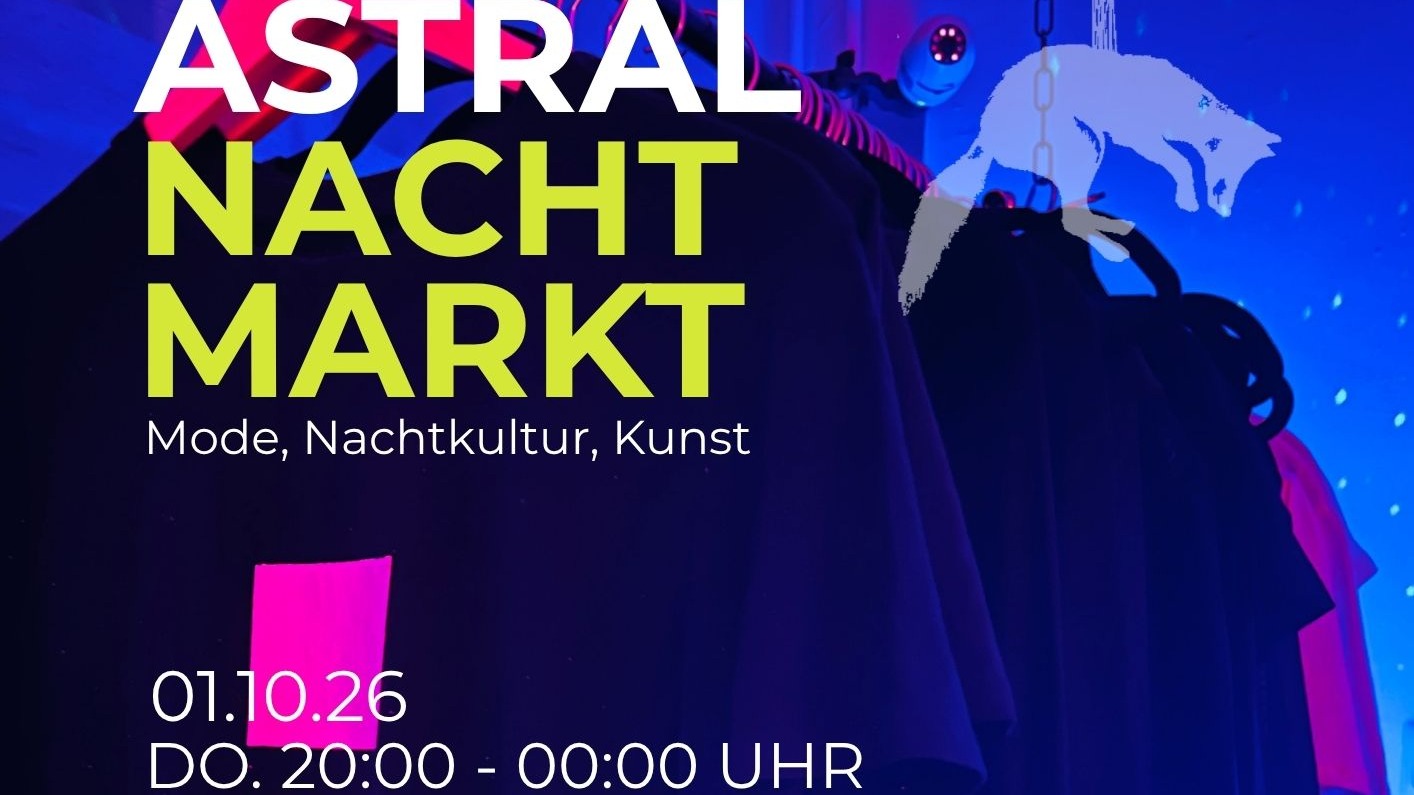 Astral Nachtmarkt Nr. 2. – Mode & Kunst für Nachtkultur