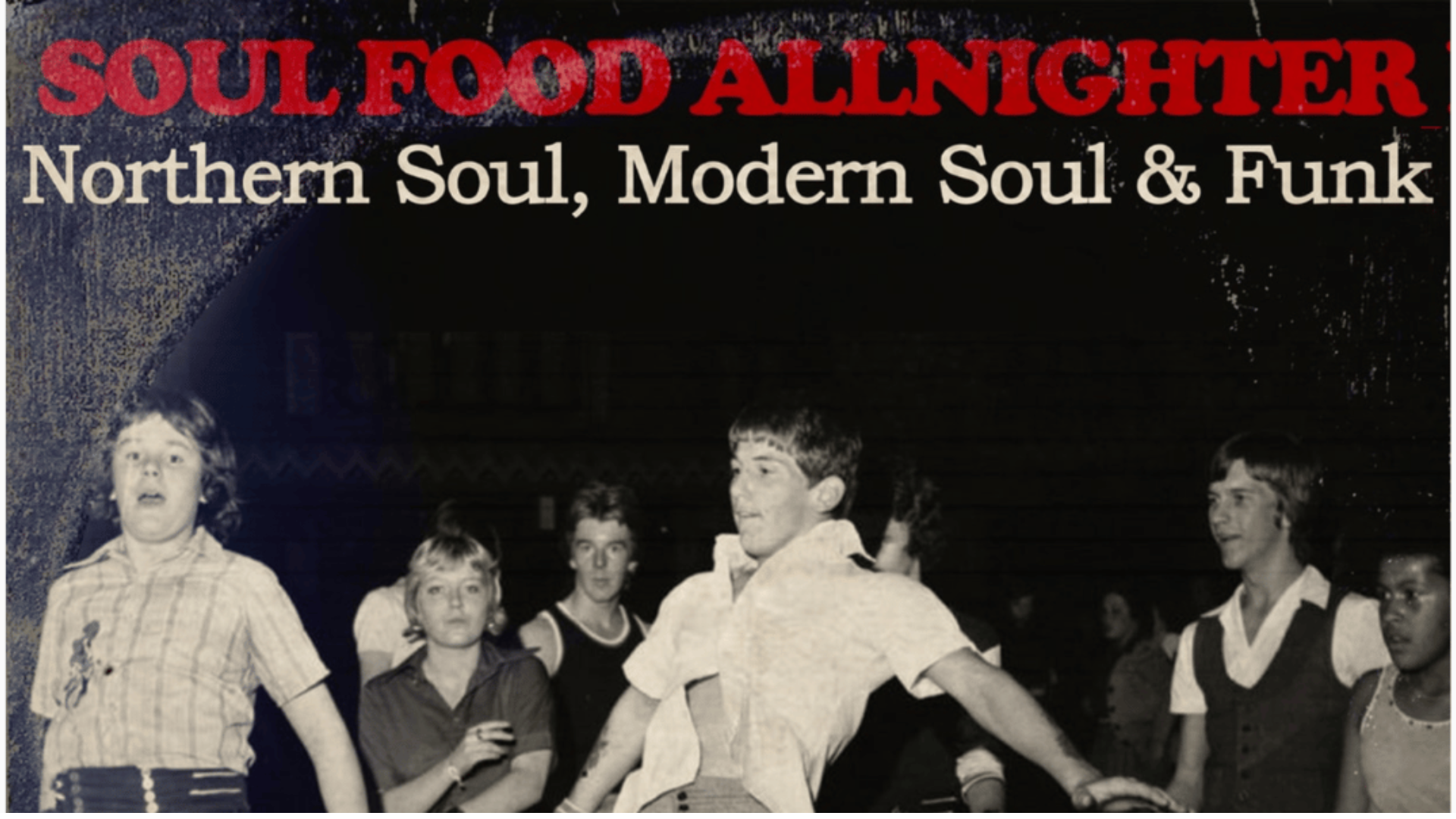 Soul Food Allnighter