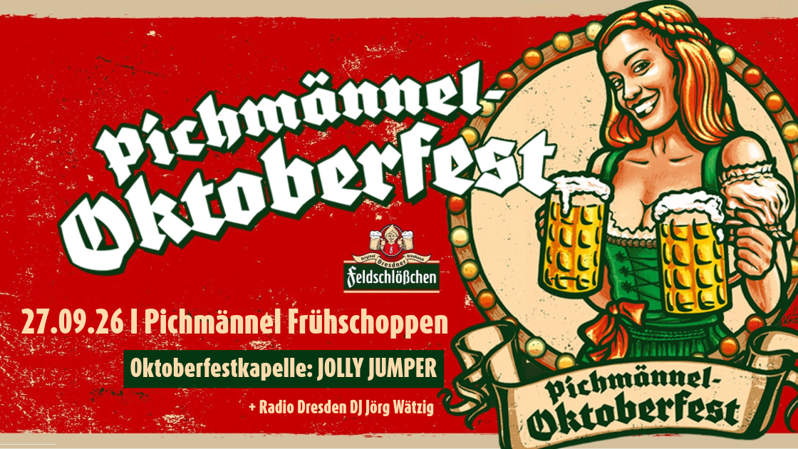 Pichmännel Oktoberfest 2026 - Pichmännel Frühschoppen