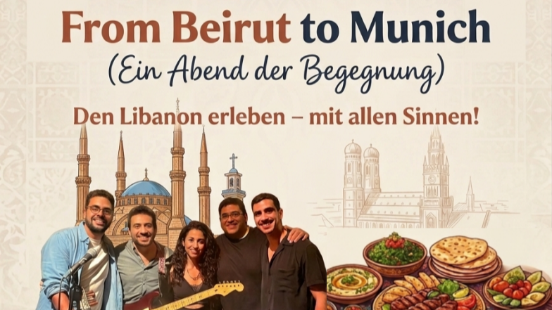 From Beirut to Munich - Ein Abend der Begegnung