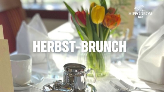 Herbst-Brunch im Hippodrom