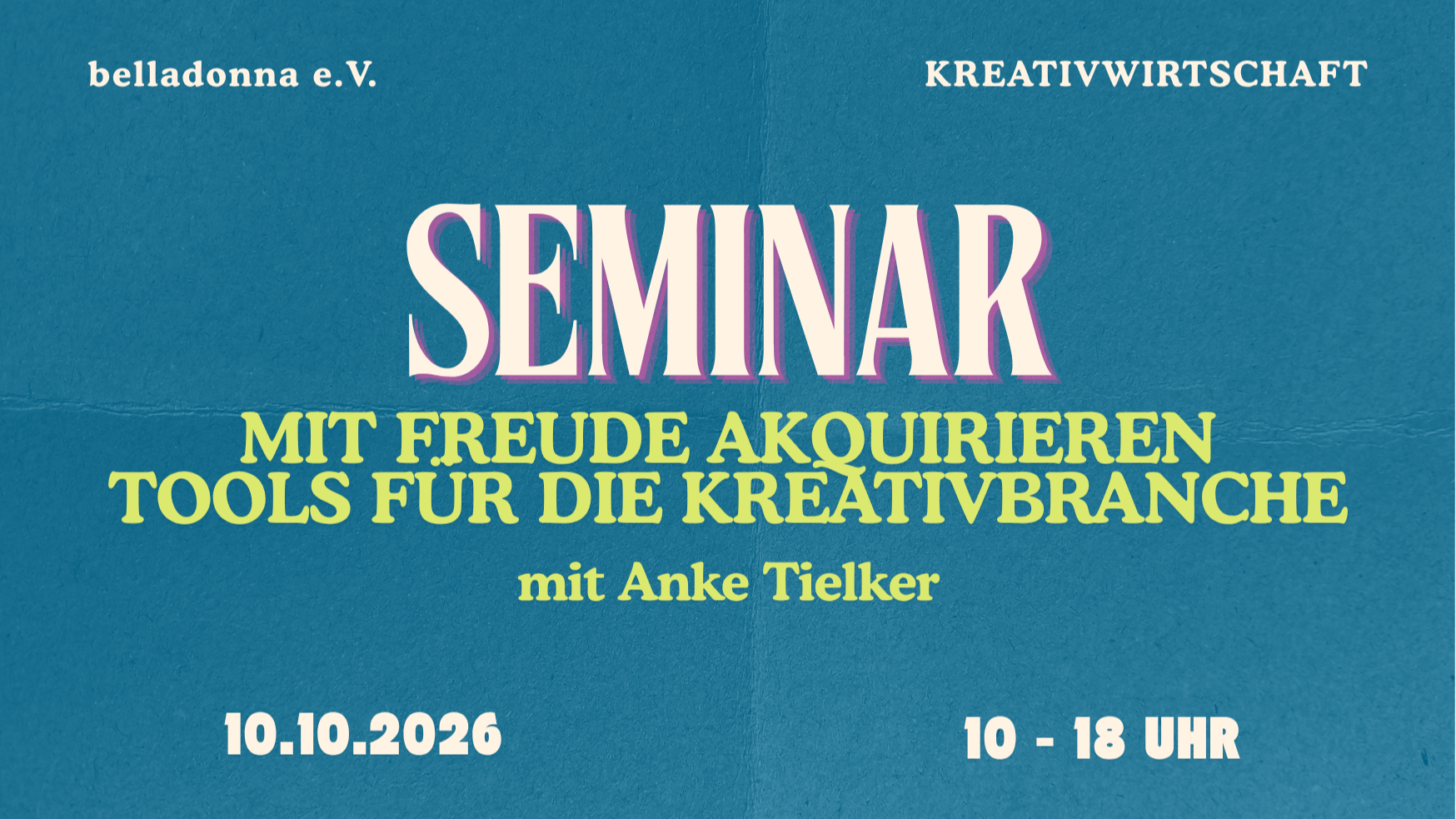 Seminar: Mit Freude akquirieren – Tools für die Kreativbranche