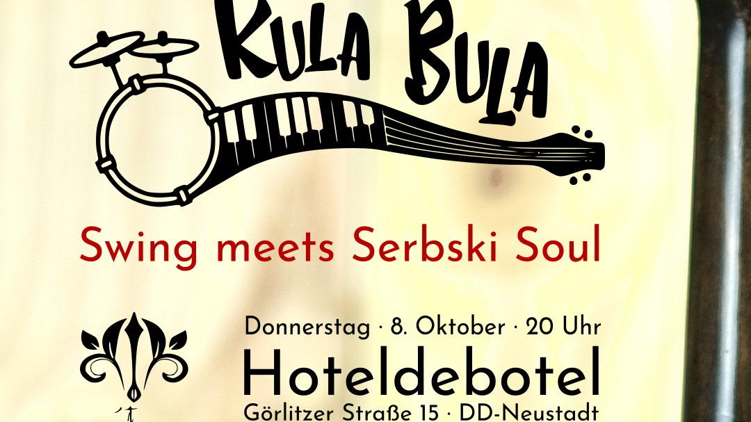Kula Bula – Swing meets Serbski Soul