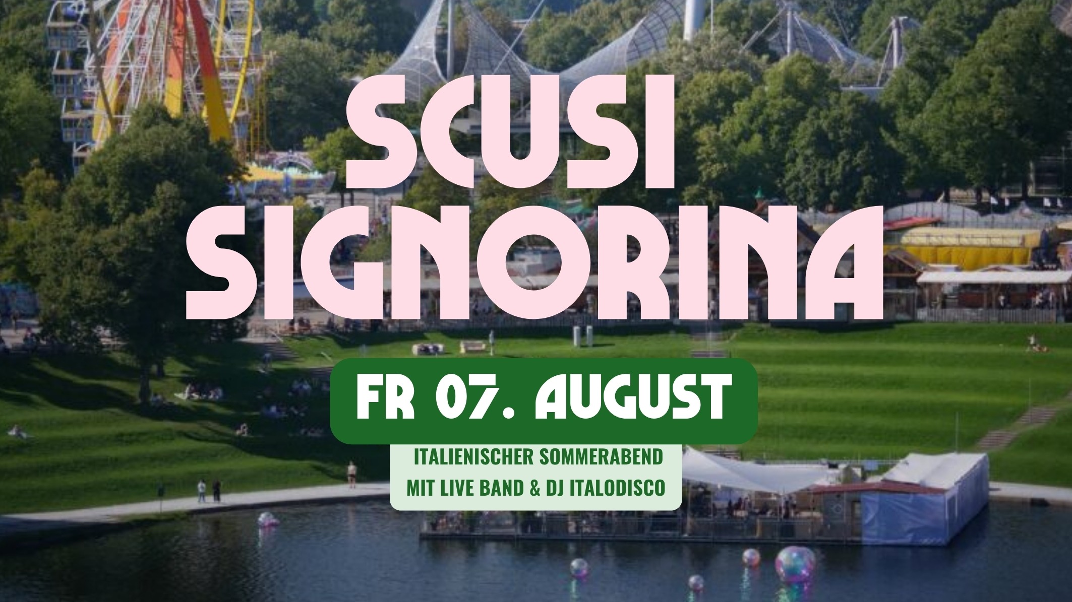 Scusi Signorina - La Dolce Vita in München