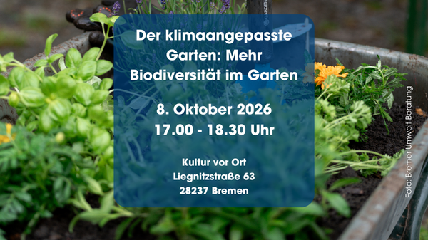 Der klimaangepasste Garten: Mehr Biodiversität im Garten