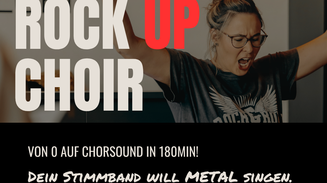 RockUpChoir - Dein Rock Chor Event