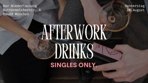 Afterwork Single Drinks in München 🌸🍷