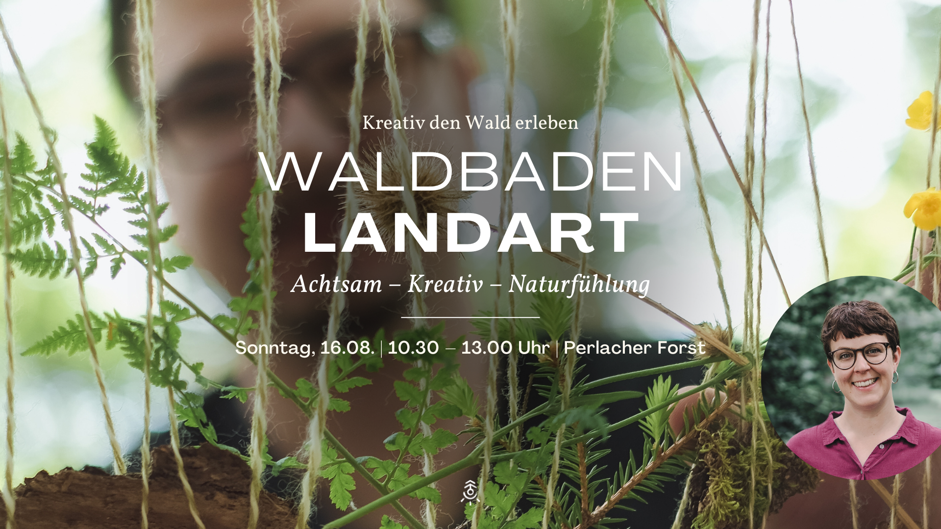 Landart trifft Waldbaden – Entdecke deine Kreativität in der Natur