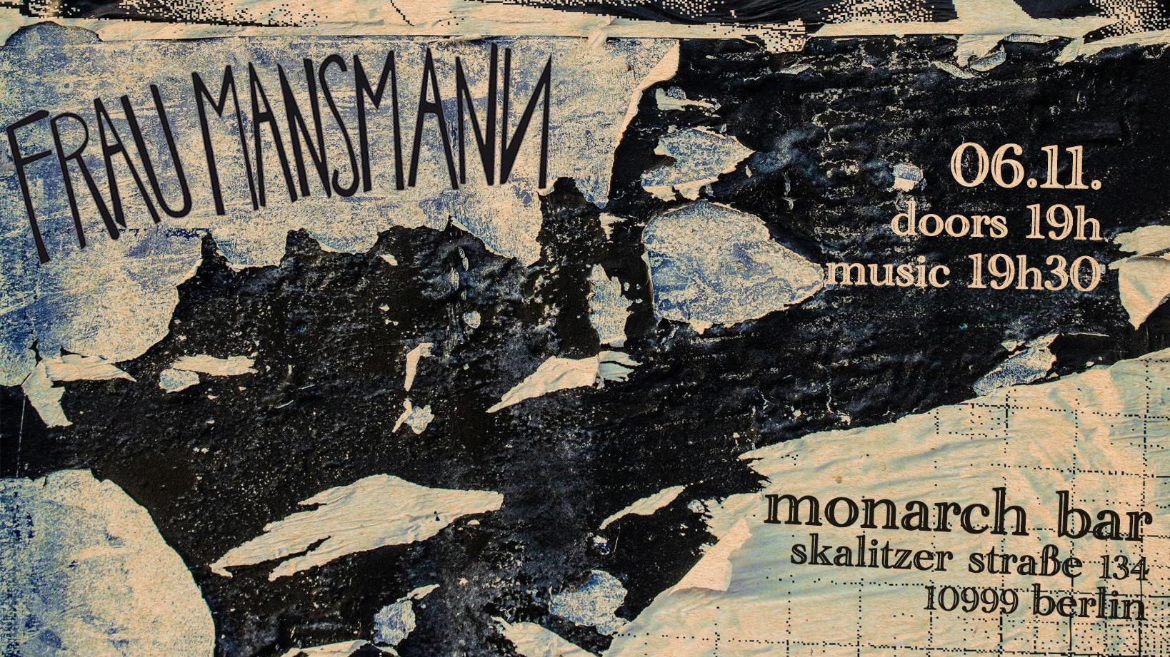 DRIVEN BY CLOCKWORK + FRAU MANSMANN (LIVE@MONARCH)