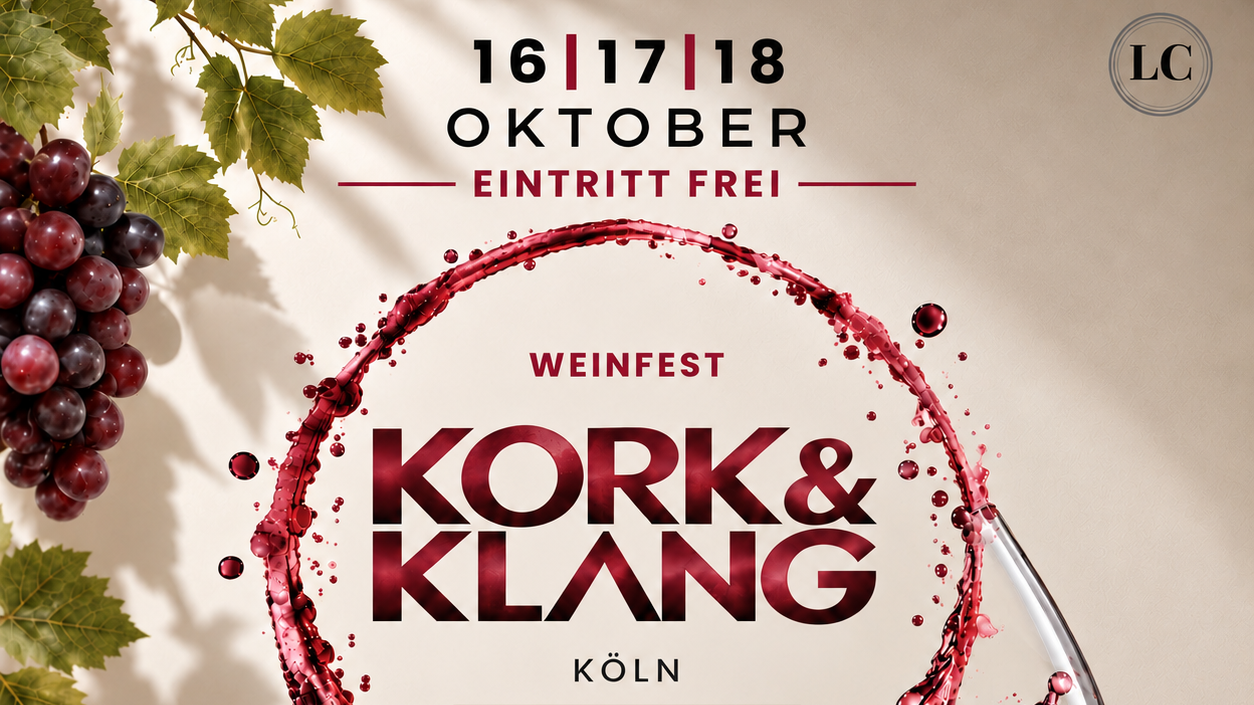 Kork & Klang Weinfest vom 16.10 - 18.10 in Köln