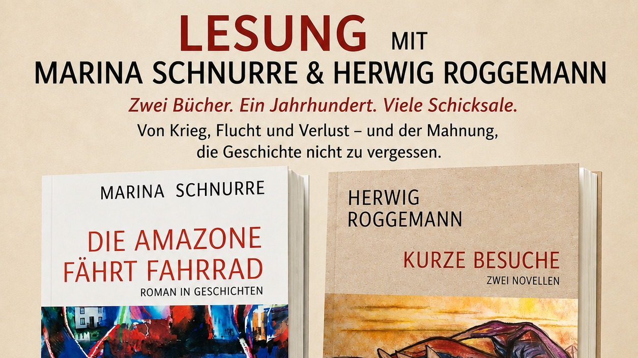 „Wenn Geschichte wieder Gegenwart wird“ - Lesung mit Marina Schnurre und Herwig Roggemann