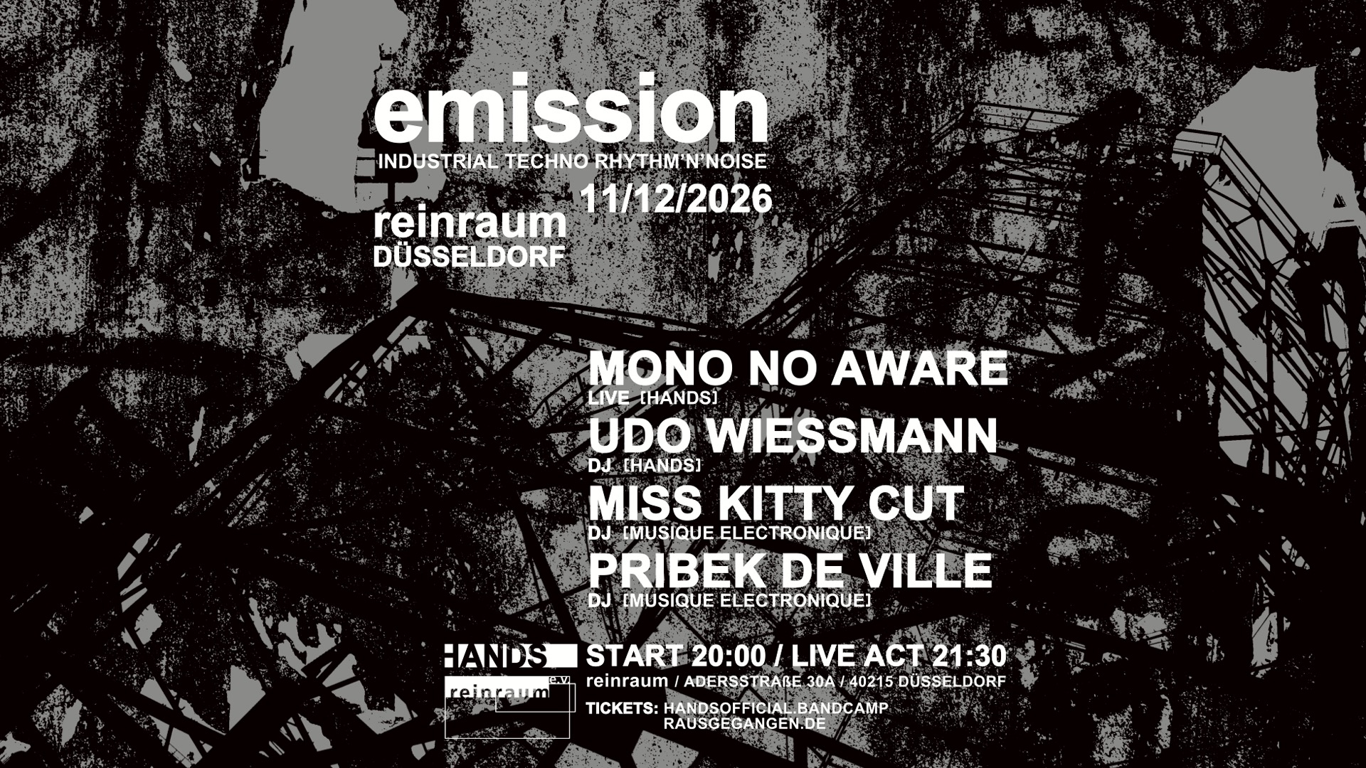 emission . industrial techno rhythm’n’noise . w/ Mono No Aware (live), Udo Wiessmann (dj), Miss Kitty Cut (dj), Pribek De Ville (dj)