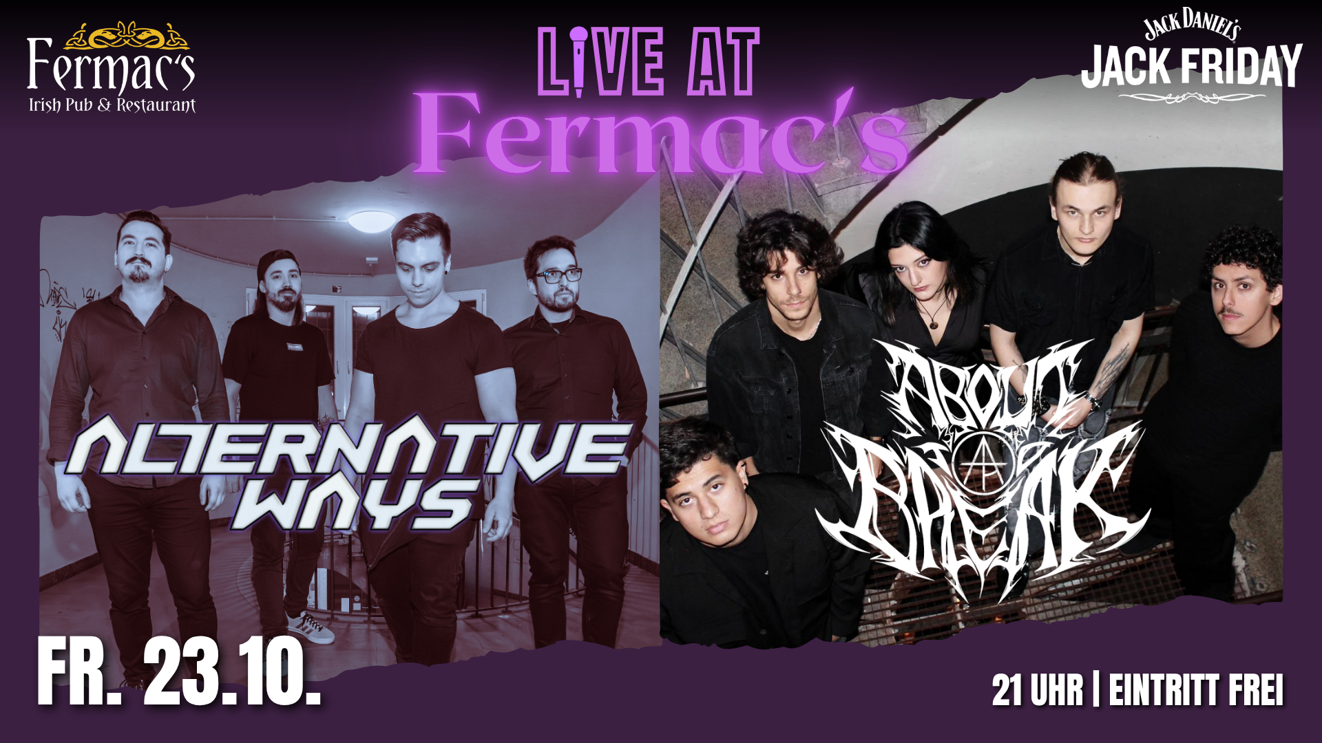 Live at Fermac's: Alternative Ways x About to Break [Jack Friday pres. by Jack Daniels]