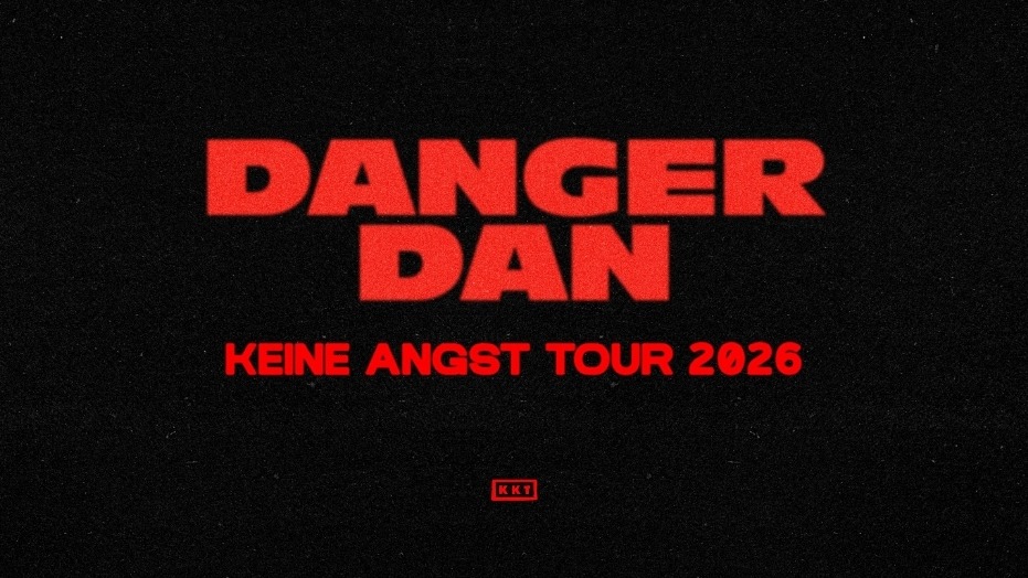 Danger Dan | Keine Angst Tour 2027 OPEN AIR
