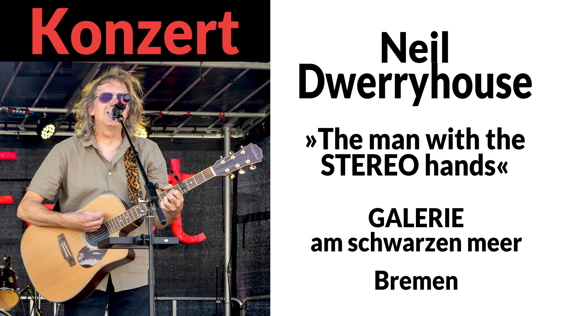 Neil Dwerryhouse - Konzert