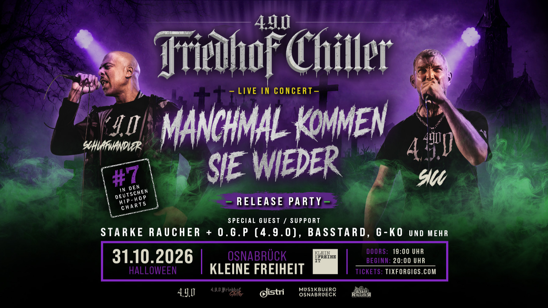 4.9.0 Friedhof Chiller - Release Party mit: Starke Raucher, O.G.P, Basstard, G.Ko und mehr!