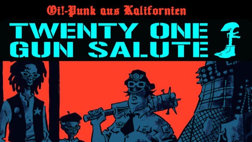 21 Gun Salute, Streetpunk Kalifornien