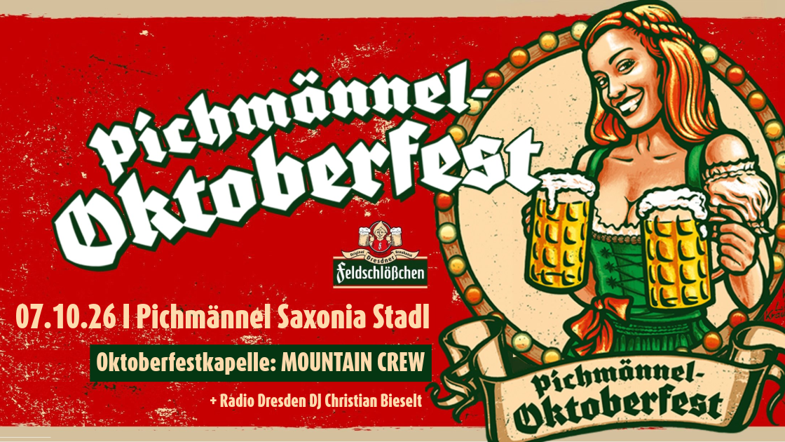 Pichmännel Oktoberfest 2026 - Pichmännel Saxonia Stadl