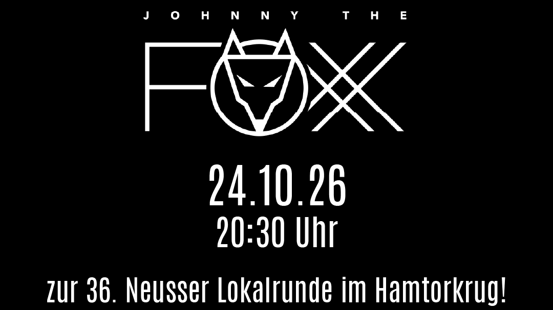 Johnny The Foxx bei der 36. Neusser Lokalrunde im Hamtorkrug!