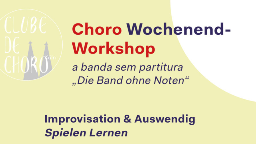 Choro Wochenend - Workshop
