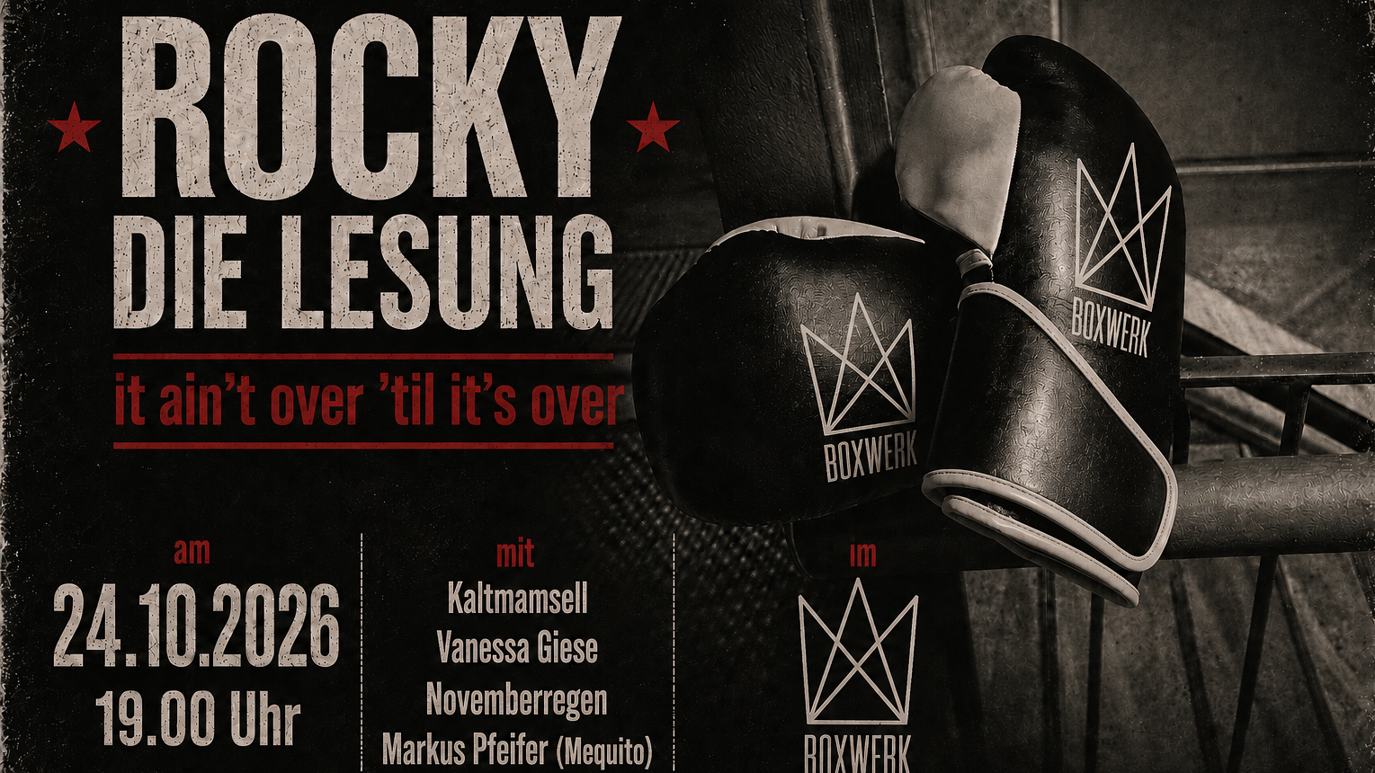 ROCKY DIE LESUNG - it ain't over 'til it's over