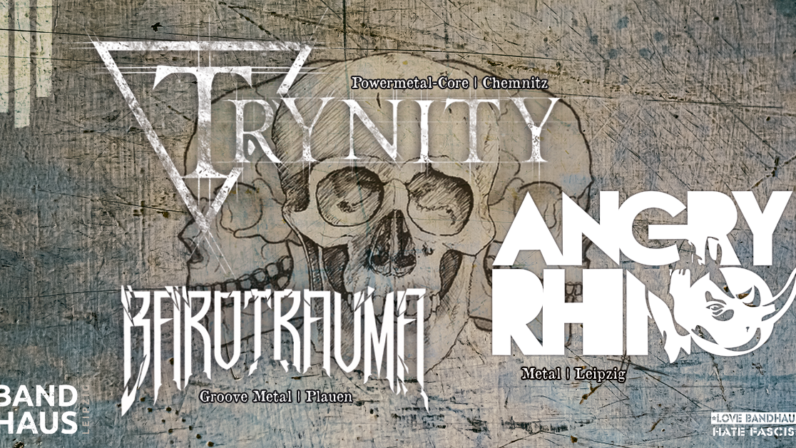 Trynity + Angry Rhino + Barotrauma