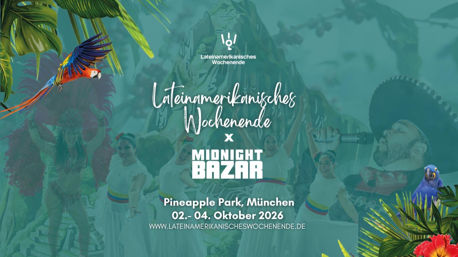Midnightbazar x Lateinamerikanisches Wochenende