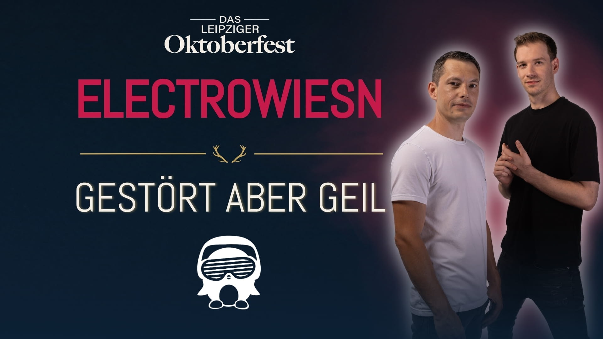 Electro Wiesn mit Gestört aber GeiL uvm. - Das Leipziger Oktoberfest 2026
