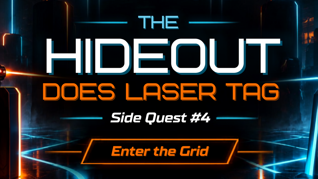 The Hideout does Laser Tag