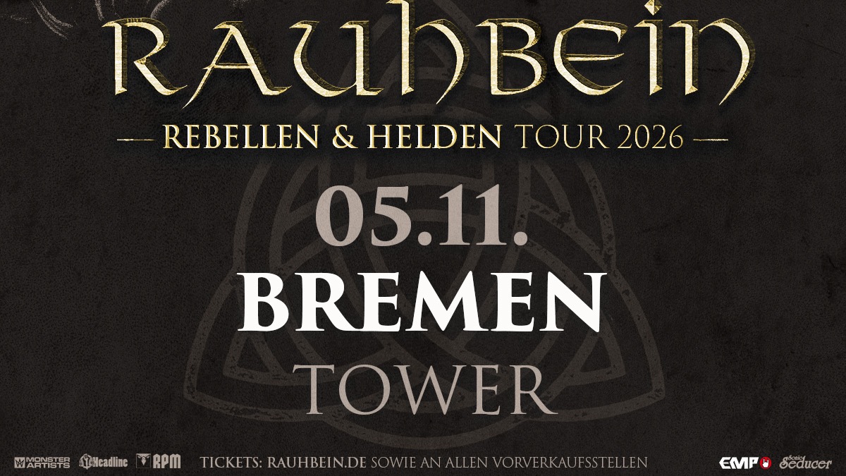 Rauhbein // Rebellen & Helden Tour 2026 // Bremen // Tower Music club