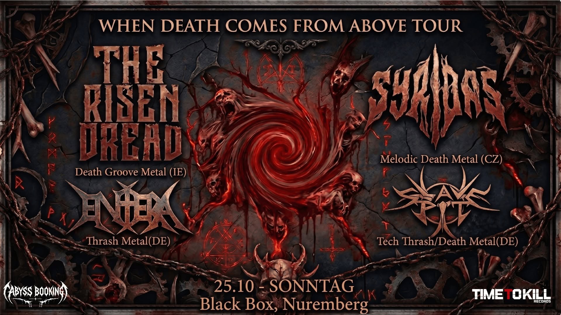 The Risen Dread (IE) + Syridas + Entera + Slave Pit
